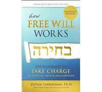How Free Will Works Compact Edition