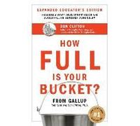 How Full Is Your Bucket? Expanded Educator's Edition