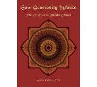 How Generosity Works: The Intention To Benefit Others