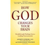 How God Changes Your Brain:(March 23, 2010)