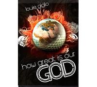 How Great Is Our God [video game]