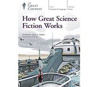 How Great Science Fiction Works (Great Courses) DVD No. 2984