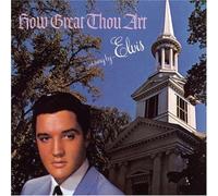 How Great Thou Art by Presley, Elvis (1990-10-25)