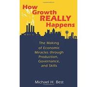 How Growth Really Happens: The Making of Economic Miracles through Production, Governance, and Skills - [Version Originale] Inconnu (Auteur)