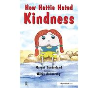 How Hattie Hated Kindness