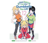 How Heavy are the Dumbbells You Lift Vol. 12 by Yabako Sandrovich Yabako Sandrovich (Auteur)