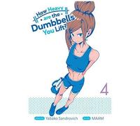 How Heavy Are The Dumbbells You Lift? Vol. 4