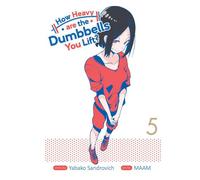 How Heavy Are The Dumbbells You Lift? Vol. 5