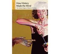 How History Made the Mind by David Martel Johnson David Martel Johnson (Auteur)