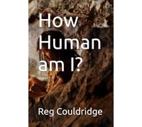 How Human am I?