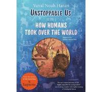 How Humans Took Over the World Ricard Zaplana Ruiz (Auteur), Yuval Noah Harari (Auteur), Ricard Zaplana Ruiz (Illustration)