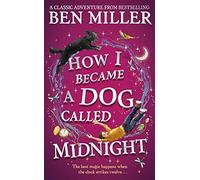 How I Became A Dog Called Midnight