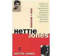 How I Became Hettie Jones Hettie Jones (Auteur)