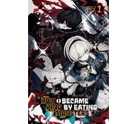 How I Became King by Eating Monsters Volume 1