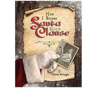 How I Became Santa Clause