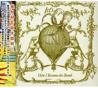 How I Became the Bomb - Let's Go [Import]