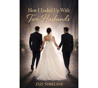 How i ended up with two husbands