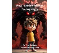 How I Know When I'm Feeling Angry