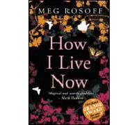 Meg Rosoff – How I Live Now – Poche