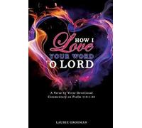 How I Love Your Word, O Lord