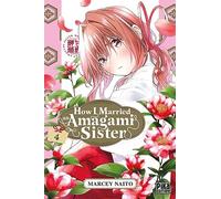 Marcey Naitô – How I Married an Amagami Sister T04 – Manga – Broché – Pika Édition