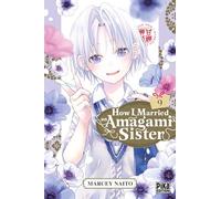 Marcey Naitô – How I Married an Amagami Sister – Tome 9 – Pika Edition – Broché