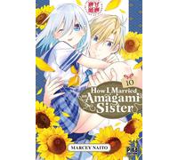 How I Married an Amagami Sister T10 - Marcey Naitô - Pika - broché - Manga