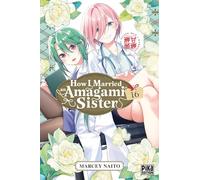 Marcey Naitô – How I Married an Amagami Sister – Tome 16 – Broché – Pika Edition