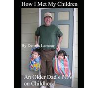 How I Met My Children