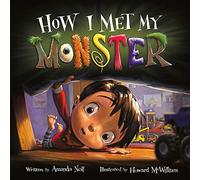 How I Met My Monster