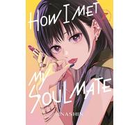 How I Met My Soulmate 7