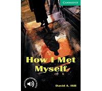 How I Met Myself Level 3