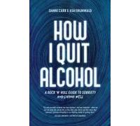 How I Quit Alcohol