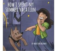 How I Spent My Summer Vacation - Jason Eaglespeaker - Amazon Digital Services LLC KDP - Livre en Anglais Jason EaglespeakerJason Eaglespeaker (Auteur)