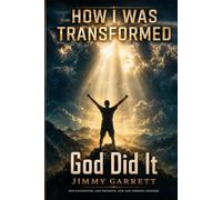How I Was Transformed: God Did It