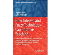 How Interval And Fuzzy Techniques Can Improve Teaching