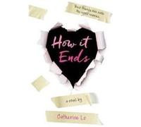 How It Ends Catherine Lo, (Auteur)