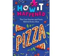 How It Happened Pizza by WonderLab Group WonderLab Group (Auteur)