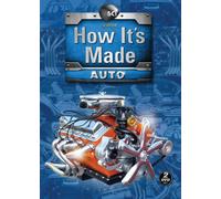 How It's Made: Auto