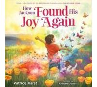 How Jackson Found His Joy Again