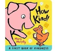 How Kind by Mary Murphy Mary Murphy (Auteur)