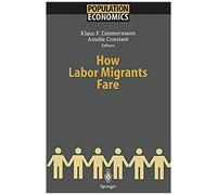 How Labor Migrants Fare