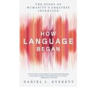 How Language Began