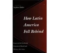 How Latin America Fell Behind