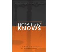 How Law Knows by Martha Merrill Umphrey James Moore (Auteur)