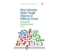 How Libraries Make Tough Choices In Difficult Times