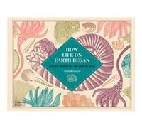 How Life on Earth Began by Aina Bestard Aina Bestard (Auteur)