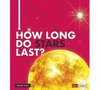 How Long Do Stars Last?