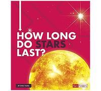 How Long Do Stars Last?