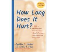 How Long Does It Hurt?